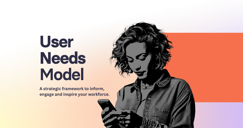 Adapting the User Needs Model to internal communication